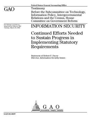 Full Download Information Security: Continued Efforts Needed to Sustain Progress in Implementing Statutory Requirements - U.S. Government Accountability Office file in PDF