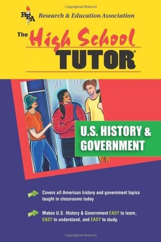 Read Online U.S. History and Government Tutor (REA) - High School Tutors (High School Tutors Study Guides) - Gary Land Ph.D. file in PDF