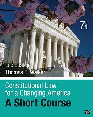 Download Constitutional Law for a Changing America: A Short Course - Lee J. Epstein | PDF