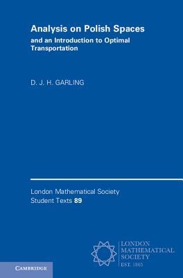 Read Online Analysis on Polish Spaces and an Introduction to Optimal Transportation - D.J.H. Garling file in ePub