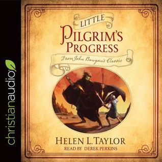 Download Little Pilgrim's Progress: From John Bunyan's Classic - Helen L. Taylor file in ePub