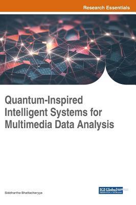 Read Quantum-Inspired Intelligent Systems for Multimedia Data Analysis - Siddhartha Bhattacharyya | ePub