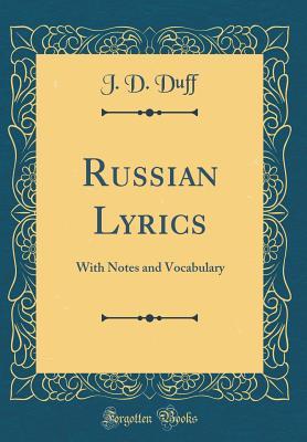 Read Russian Lyrics: With Notes and Vocabulary (Classic Reprint) - James Duff Duff file in ePub