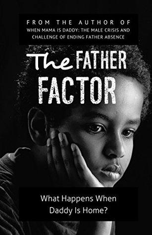 Full Download The Father Factor: What Happens When Daddy Is Home? - Kenneth L. Osborne | ePub