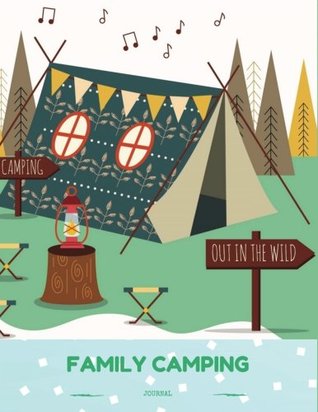 Download Family Camping Journal: Camping Diary: RV Camping Journal, Perfect Camping Gift for Campers with 150 Pages of Writing Prompts (Camping Accessories, Camping Gear, Traveler's Journal).Hand Drawn Boho Tent Light Green Cover. -  file in ePub