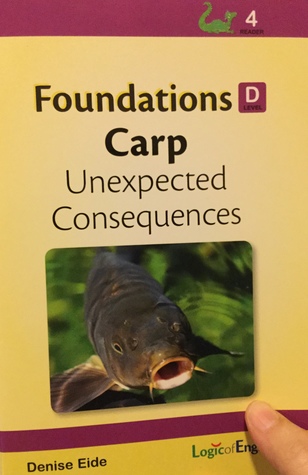 Download Carp: Unexpected Consequences (Logic of English Foundations D) - Denise Eide file in PDF