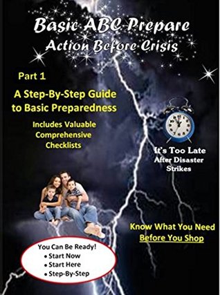 Full Download Basic ABC Prepare Part 1: Emergency Preparedness - Jim Codromac | PDF
