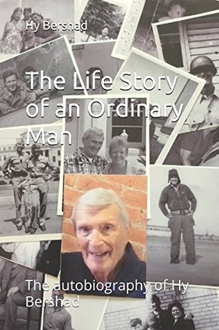 Read An Ordinary Man: The autobiography of Hy Bershad - Hy Bershad | ePub