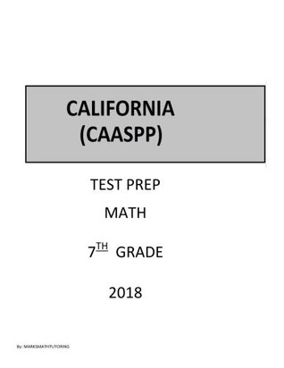 Read 7th Grade CAASPP Test Prep: California Assessment of Student Performance and Progress Test Prep - Mr. Mark Shannon | PDF