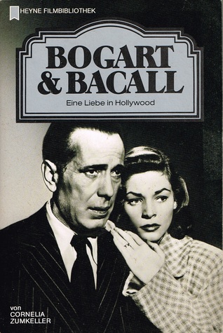 Read Bogart & Bacall: Eine Liebe in Hollywood (Heyne Filmbibliothek, #150) - Cornelia Zumkeller file in ePub
