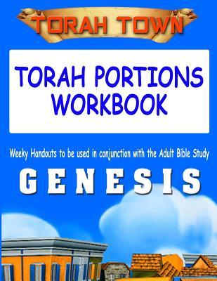 Download Torah Town Torah Portions Workbook Genesis: Torah Town Torah Portions Workbook Genesis - Mr Gary a Arbaugh | ePub