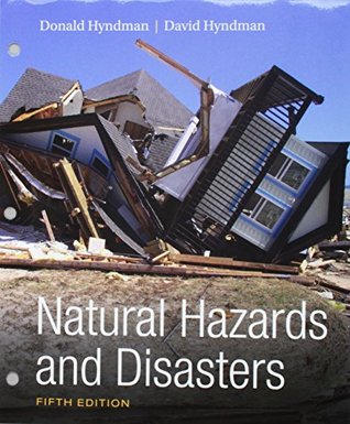 Download Bundle: Natural Hazards and Disasters, Loose-Leaf Version, 5th   LMS Integrated for MindTap Earth Sciences, 1 term (6 months) Printed Access Card - Donald Hyndman file in PDF