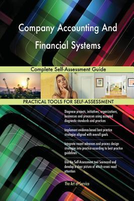 Download Company Accounting And Financial Systems Complete Self-Assessment Guide - Gerardus Blokdyk | ePub