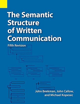 Read The Semantic Structure of Written Communication - John Beekman | PDF