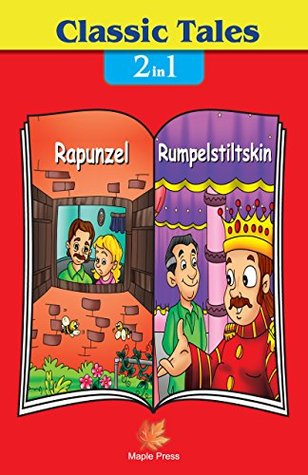 Download Classic Tales - 2 in 1 Rapunzel & Remplestskin - Maple Press file in PDF