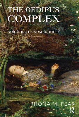 Download The Oedipus Complex: Solutions or Resolutions? - Rhona Fear file in PDF