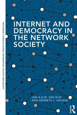Download Internet and Democracy in the Network Society - Jan A G M Van Dijk file in ePub