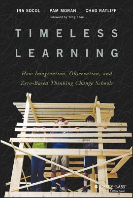 Full Download Timeless Learning: Driving a Paradigm Shift in Education - Pam Moran file in ePub