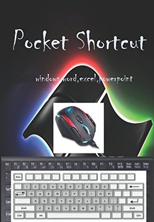 Full Download Pocket Shortcut: Windows10,Word,Excel,Powerpoint - Tony Stark | ePub