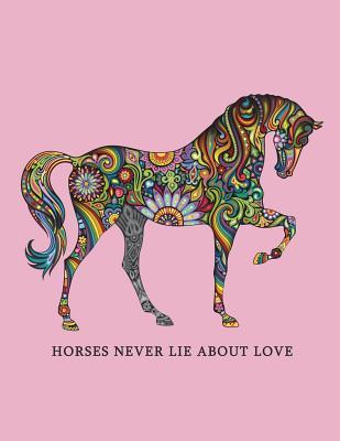 Read Horses Never Lie about Love: Equestrian Graph Paper Notebook Notebook Composition Book Quad Ruled 5 X 5 Small Squares Graphing Paper for Math & Science Students and Teachers Large (8.5 X 11) Matte Softback Cover -  file in PDF