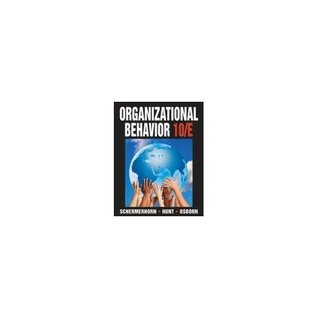 Full Download Organizational Behavior 10th Edition (Book Only) - Robert Kreitner Angelo Kininki file in PDF