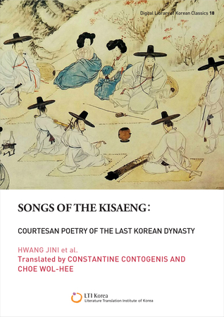 Full Download Songs of the Kisaeng: Courtesan Poetry of the Last Korean Dynasty - Choe Wolhee file in ePub
