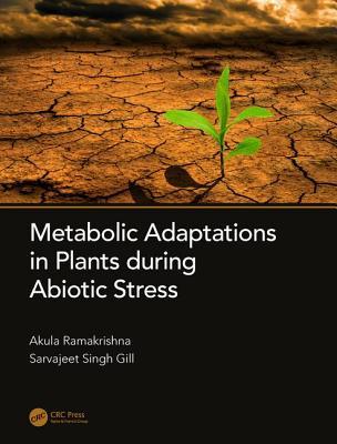 Download Metabolic Adaptations in Plants During Abiotic Stress - Akula Ramakrishna | PDF