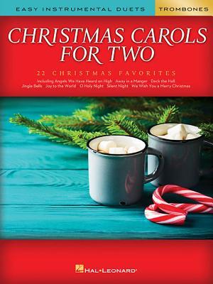 Full Download Christmas Carols for Two Trombone Duets: Easy Instrumental Duets - Hal Leonard Corp file in ePub