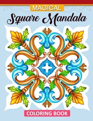 Full Download Magic Square Mandala Coloring Book: Adults Coloring Book - Tiny Cactus Publishing | ePub
