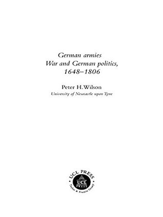 Read German Armies: War and German Society, 1648-1806 - Peter Wilson | ePub