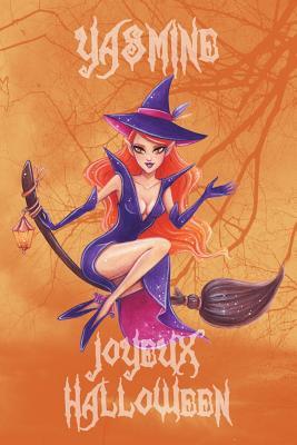 Read Online Joyeux Halloween Yasmine: Petit Journal Personnel Pour Halloween de 121 Pages Lign - Phil Polissou | PDF