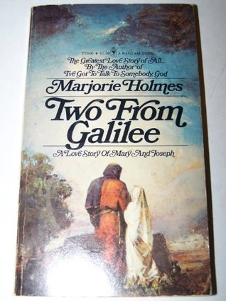 Download Two from Galilee, a Love Story of Mary and Joseph - Marjorie Holmes | ePub