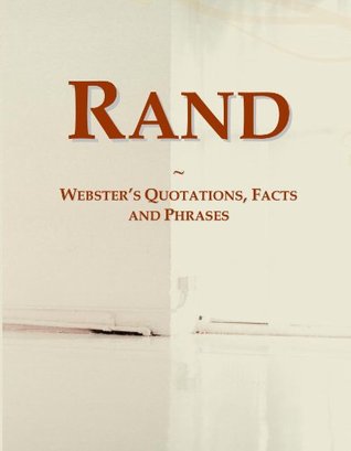 Full Download Rand: Webster's Quotations, Facts and Phrases - Icon Group International file in ePub