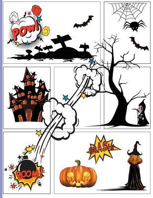 Read Online Blank Comic Book Next Generation Trick or Treat Halloween Gift: A Large Big 8.5x11 Drawing Paper, Draw Your Own Halloween Comics, Any Creativity You Want, Notebook and Sketchbook for Kids and Adults to Draw Comic or Journal, Multi-Template, Horror Ghos - Paul K Kani file in ePub