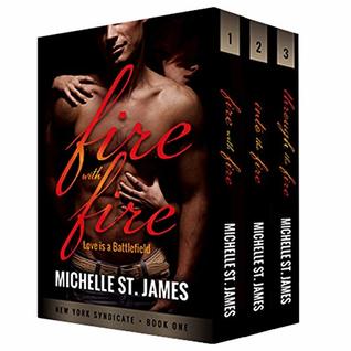Download New York Syndicate: The Complete Series Box Set (Books 1-3): Fire with Fire, Into the Fire, Through the Fire - Michelle St. James file in ePub
