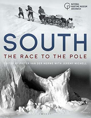 Download South: The Race to the Pole (National Maritime Museum) - National Maritime Museum file in PDF