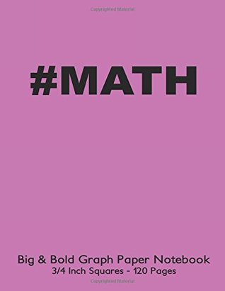 Read Online #Math Big & Bold Low Vision Graph Paper Notebook 3/4 Inch Squares - 120 Pages: 8.5x11#Math Notebook Not eBook with Pink Cover, Bold 5pt Distinct. for Math, Handwriting, Composition, Notes. -  | ePub