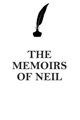 Full Download THE MEMOIRS OF NEIL AFFIRMATIONS WORKBOOK Positive Affirmations Workbook Includes: Mentoring Questions, Guidance, Supporting You - Affirmations World | ePub