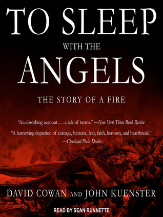 Read To Sleep with the Angels: The Story of a Fire - David Cowan file in PDF