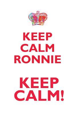 Full Download KEEP CALM RONNIE! AFFIRMATIONS WORKBOOK Positive Affirmations Workbook Includes: Mentoring Questions, Guidance, Supporting You - Affirmations World | PDF