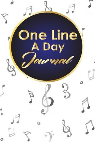 Download One Line A Day Journal: 5 Year Daily Journal, Five Year Journal, 5 Year Memory Book, One Line A Day Diary, Music Lover Cover (Volume 1) -  file in ePub