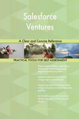 Read Online Salesforce Ventures A Clear and Concise Reference - Gerardus Blokdyk file in ePub