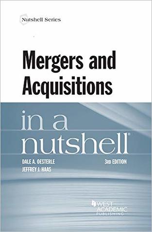 Read Mergers and Acquisitions in a Nutshell (Nutshells) - Dale A. Oesterle | ePub