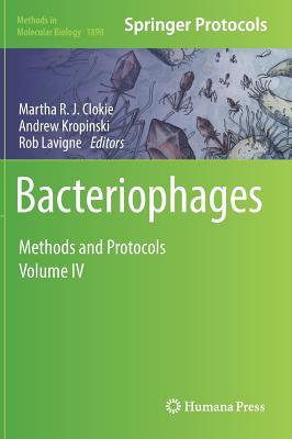 Read Online Bacteriophages: Methods and Protocols, Volume IV - Martha R J Clokie file in PDF