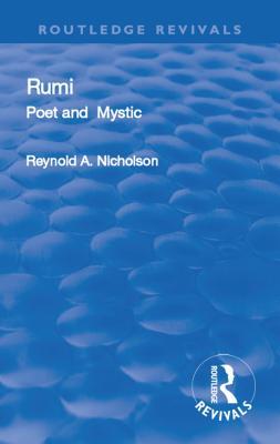 Full Download Revival: Rumi, Poet and Mystic, 1207-1273 (1950): Selections from His Writings, Translated from the Persian with Introduction and Notes - Maulana Jalāl Al-Dīn Rūmī | PDF