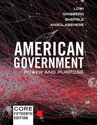Read American Government: Power and Purpose (Core Fifteenth Edition) - Stephen Ansolabehere | ePub