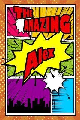 Read The Amazing Alex: Draw and Write Journal Writing Drawing Notebook Featuring 120 Pages 6x9 -  file in PDF
