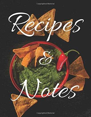Full Download Recipes & Notes: Blank Mexican Food Recipe Journal for Nice and Family Menus with Salsa Background - The Lights Hunter | ePub
