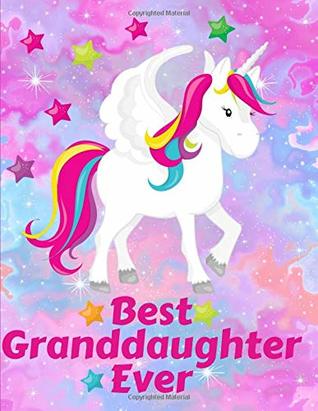 Read Best Granddaughter Ever: Unicorn Sky Watercolor Notebook Journal Sketchbook For Writing Drawing Doodling Sketching With Inspirational Quotes and Unicorn Coloring Pages For Kids - Veropa Press | ePub