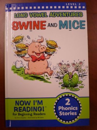 Read Online Swine and Mice (Long Vowel Adventures, Level 2) - Nora Gaydos file in ePub